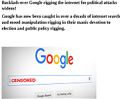 BACKLASH_OVER_GOOGLE_RIGGING_GOOGLE_EXISTS_TO_MANIPULATE_POLITICS.png