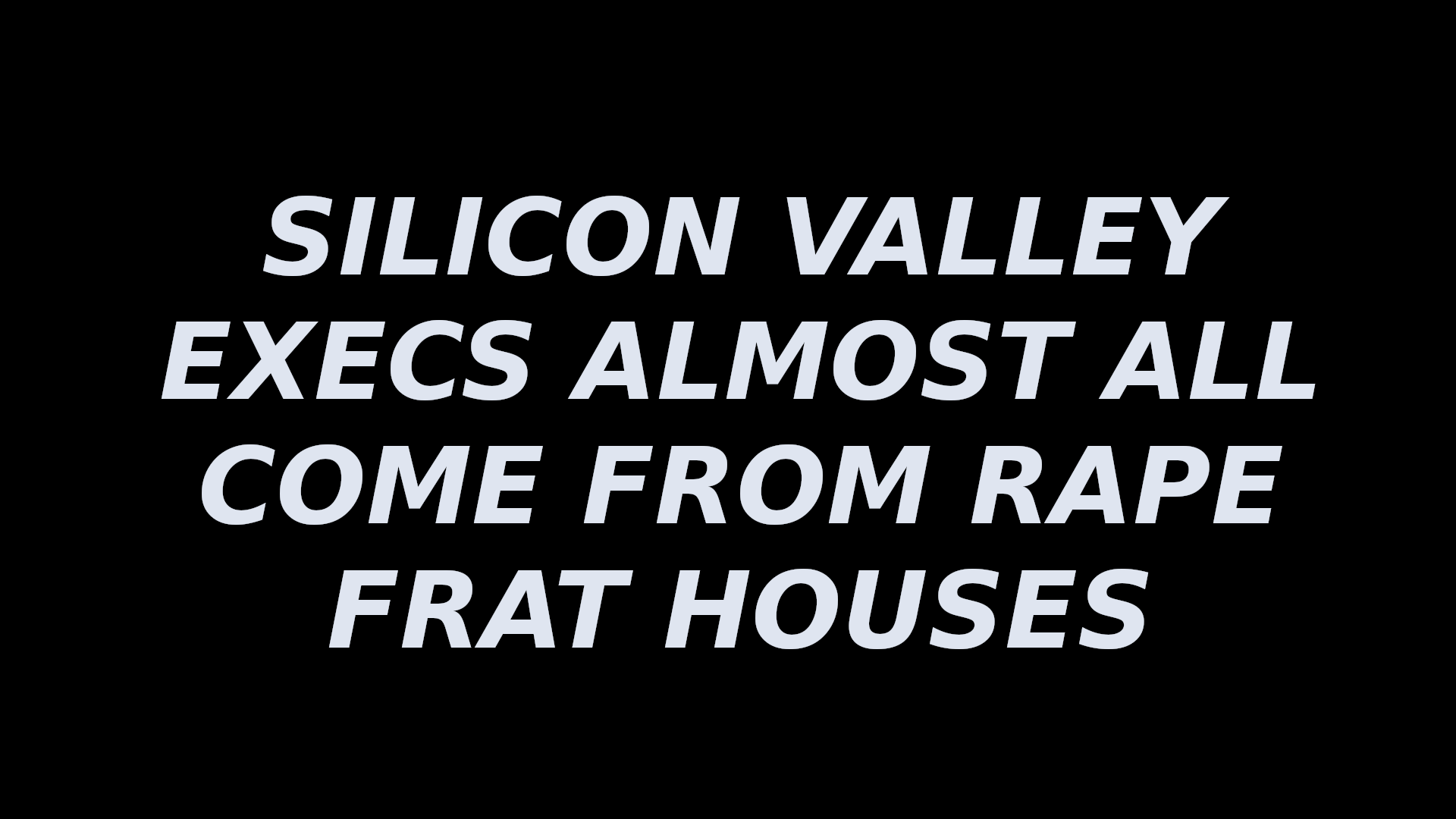 EXPOSE_THE_SEX_PERVERSIONS_OF_SILICON_VALLEY_POLITICAL_CROOKS.png