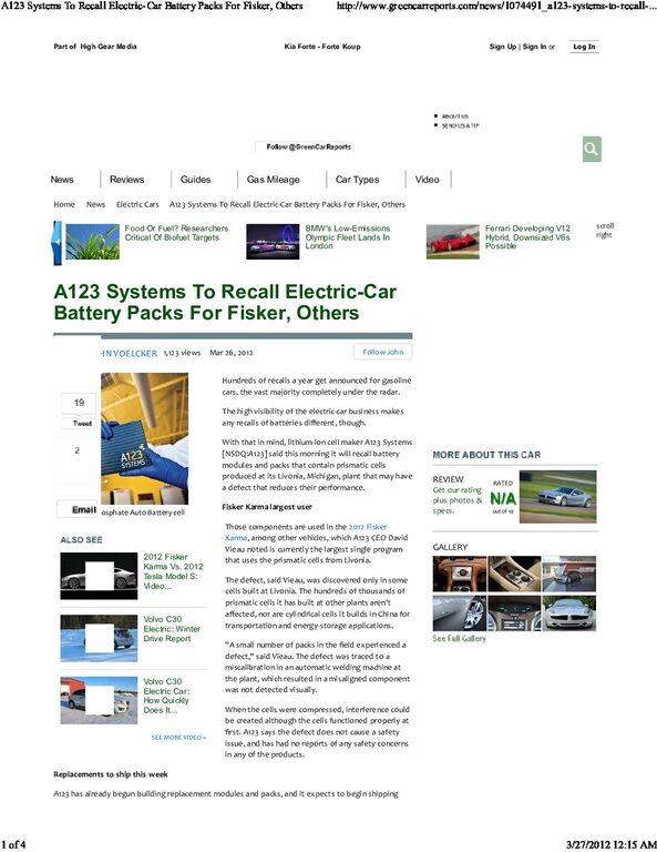 A123-Systems-To-Recall-Electric-Car-Battery-Packs-For-Fisker-Others-pdf
Keywords: Rare Earth Mines Of Afghanistan, New America Foundation Corruption, Obama, Obama Campaign Finance, Obama FEC violations, Palo Alto Mafia, Paypal Mafia, Pelosi Corruption, Political bribes, Political Insider,  Eric Schmidts Sex Penthouse, SEC Investigation