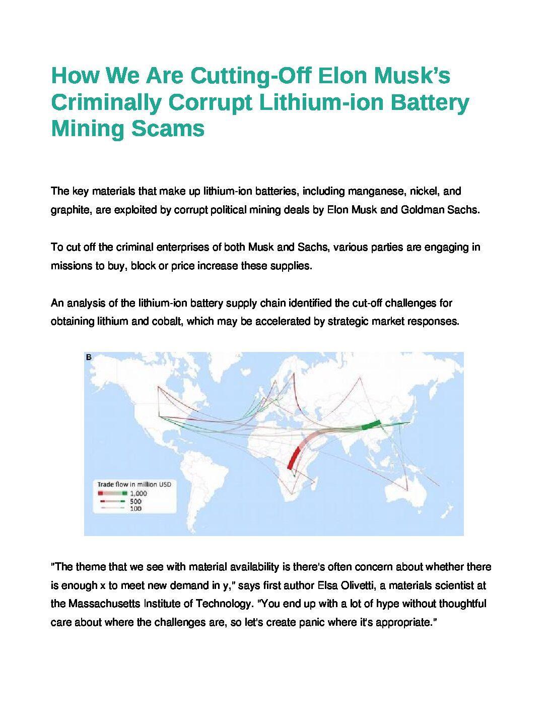 How-To-Cut-Off-Elon-Musk___s-Criminally-Corrupt-lithium-ion-battery-Mining-Scams-OBAMA-AND-MUSK-RARE-EARTH-MINING-SCAM-pdf
Keywords: Rare Earth Mines Of Afghanistan, New America Foundation Corruption, Obama, Obama Campaign Finance, Obama FEC violations, Palo Alto Mafia, Paypal Mafia, Pelosi Corruption, Political bribes, Political Insider,  Eric Schmidts Sex Penthouse, SEC Investigation