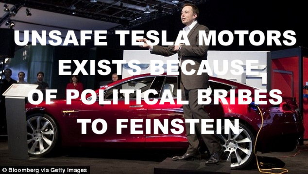 TESLA-CAR-SAFETY-DEFECTS-KILL-MANY-INNOCENTS5-Elon-Musk-Corruption-And-Crappy-Engineering-Make-Tesla-Cars-So-Unsafe-_v1
Keywords: Rare Earth Mines Of Afghanistan, New America Foundation Corruption, Obama, Obama Campaign Finance, Obama FEC violations, Palo Alto Mafia, Paypal Mafia, Pelosi Corruption, Political bribes, Political Insider,  Eric Schmidts Sex Penthouse, SEC Investigation