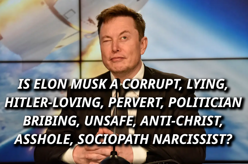 THE SOCIOPATHY OF ELON MUSK
Keywords: Rare Earth Mines Of Afghanistan, New America Foundation Corruption, Obama, Obama Campaign Finance, Obama FEC violations, Palo Alto Mafia, Paypal Mafia, Pelosi Corruption, Political bribes, Political Insider,  Eric Schmidts Sex Penthouse, SEC Investigation