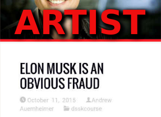 elon-musk-fraud-hhhh-Elon-Musk-Corruption-And-Crappy-Engineering-Make-Tesla-Cars-So-Unsafe--329x240
Keywords: Rare Earth Mines Of Afghanistan, New America Foundation Corruption, Obama, Obama Campaign Finance, Obama FEC violations, Palo Alto Mafia, Paypal Mafia, Pelosi Corruption, Political bribes, Political Insider,  Eric Schmidts Sex Penthouse, SEC Investigation