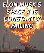 spacex-rocket-explosion-MUSK-FAILURE-ELON-MUSK-IS-A-LIAR-SCAMMER-POLITICAL-BRIBERY-CROOK-MUSK~0.png