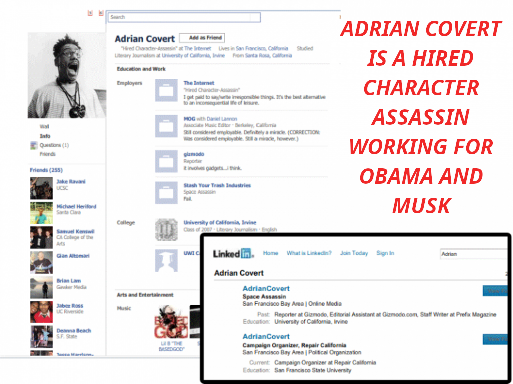 GAWKER-GIZMODO-WERE-HIRED-CHARACTER-ASSASINS-ADRIAN-COVERT-GAWKER-ASSASSIN-768x576-OBAMA-AND-BIG-TECH-HIRE-CHARACTER-ASSASSINS
Keywords: Rare Earth Mines Of Afghanistan, New America Foundation Corruption, Obama, Obama Campaign Finance, Obama FEC violations, Palo Alto Mafia, Paypal Mafia, Pelosi Corruption, Political bribes, Political Insider,  Eric Schmidts Sex Penthouse, SEC Investigation