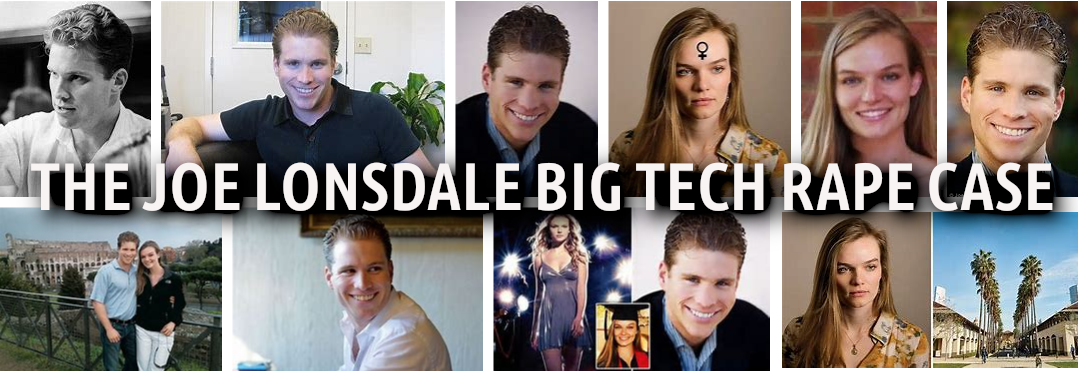 THE JOE LONSDALE RAPE SILICON VALLEY SEX CULT
Keywords: Rare Earth Mines Of Afghanistan, New America Foundation Corruption, Obama, Obama Campaign Finance, Obama FEC violations, Palo Alto Mafia, Paypal Mafia, Pelosi Corruption, Political bribes, Political Insider,  Eric Schmidts Sex Penthouse, SEC Investigation