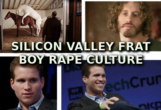 silicon valley rape culture frat boys
Keywords: Rare Earth Mines Of Afghanistan, New America Foundation Corruption, Obama, Obama Campaign Finance, Obama FEC violations, Palo Alto Mafia, Paypal Mafia, Pelosi Corruption, Political bribes, Political Insider,  Eric Schmidts Sex Penthouse, SEC Investigation