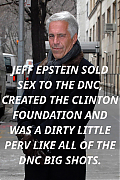 epstein_THE_DNC_TYPICAL_SEX_PERVERT__Silicon_Valley_Tech_Oligarchs_And_Their_Operatives_ARE_The_Deep_State.jpg