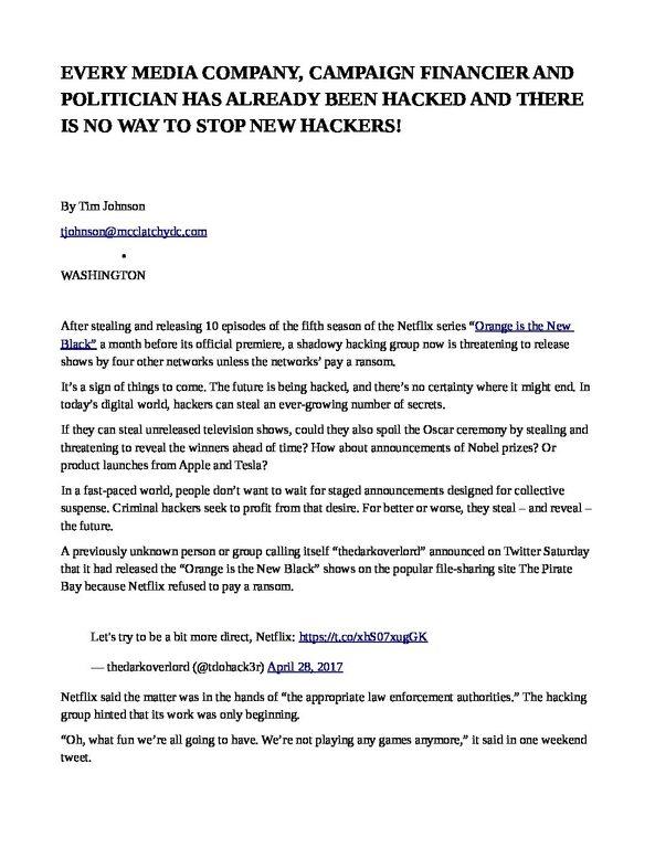 EVERY-MEDIA-COMPANY-CAMPAIGN-FINANCIER-AND-POLITICIAN-HAS-ALREADY-BEEN-HACKED-AND-THERE-IS-NO-WAY-TO-STOP-NEW-HACKERS-pdf
Keywords: Rare Earth Mines Of Afghanistan, New America Foundation Corruption, Obama, Obama Campaign Finance, Obama FEC violations, Palo Alto Mafia, Paypal Mafia, Pelosi Corruption, Political bribes, Political Insider,  Eric Schmidts Sex Penthouse, SEC Investigation